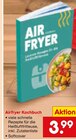 Airfryer Kochbuch Angebote bei Netto Marken-Discount Karlsruhe für 3,99 €