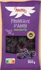 Pruneaux d'agen dénoyautés - NETTO - Netto Pruneaux d'agen dénoyautés - NETTO à 2,99 € dans le catalogue Netto