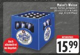 EDEKA Niederkrüchten - Maisel's Weisse Angebot im Prospekt Maisel's Weisse bei EDEKA im Niederkrüchten Prospekt für 15,99 €