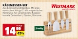 Käsemesser-Set im Angebot bei Marktkauf in Heilbronn Käsemesser-Set Angebote von Westmark bei Marktkauf Heilbronn für 14,99 €