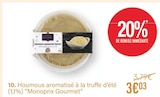 Houmous aromatisé à la truffe d’été (1,1%) - Monoprix Gourmet à 3,03 € dans le catalogue Monoprix