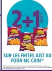 2+1 offert sur les frites just au four MC CAIN à Intermarché Hyper dans Gervans 2+1 offert sur les frites just au four MC CAIN à Intermarché Hyper dans Gervans