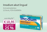 Imodium akut lingual Angebot in Karlstadt Imodium akut lingual im aktuellen Prospekt bei mea - meine apotheke in Karlstadt