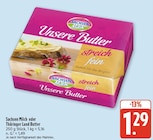 Unsere Butter streich fein von Sachsen Milch im aktuellen EDEKA Prospekt für 1,29 €