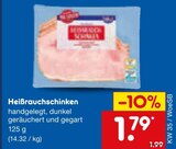 Heißrauchschinken Angebote bei Netto Marken-Discount Nettetal für 1,79 €