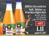 Aktuelle Saft Angebote bei EDEKA in Bergisch Gladbach Aktuelles Saft, Nektar oder Fruchtsaftgetränk Angebot bei EDEKA in Bergisch Gladbach ab 1,11 €