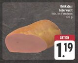 Delikatess Leberwurst Angebote bei EDEKA Fürth für 1,19 €