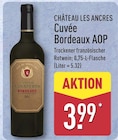 Cuvée Bordeaux AOP von CHÂTEAU LES ANCRES im aktuellen ALDI Nord Prospekt für 3,99 €