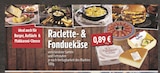 E center Theisseil - Raclette- & Fonduekäse Angebot im Prospekt Raclette- & Fonduekäse bei E center im Theisseil Prospekt für 0,89 €