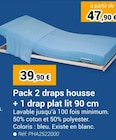 Technicien de Santé Ajaccio - Promo Pack 2 draps housse + 1 drap plat lit 90 cm Promo Pack 2 draps housse + 1 drap plat lit 90 cm à 39,90 € dans le catalogue Technicien de Santé à Ajaccio