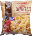 Poêlée à la Savoyarde aux lardons fumés - TOQUE DU CHEF - Lidl à Bobigny Poêlée à la Savoyarde aux lardons fumés - TOQUE DU CHEF en promo chez Lidl Bobigny à 3,19 €