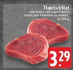 Aktuelle Thunfisch Angebote bei EDEKA in Hagen (Stadt der FernUniversität) Aktuelles Thunfischfilet Angebot bei EDEKA in Hagen (Stadt der FernUniversität) ab 3,29 €