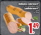 Delikatess-Leberwurst oder Landleberwurst Angebote bei EDEKA München für 1,49 €