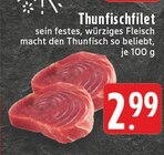 Aktuelles Thunfischfilet Angebot bei EDEKA in Koblenz ab 2,99 €