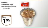 Sahnetorte to go im Angebot bei GLOBUS in St. Ingbert Sahnetorte to go Angebote von Globus bei GLOBUS St. Ingbert für 1,95 €