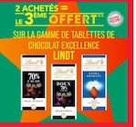 2 achetés = le 3ème offert sur la gamme de tablettes de chocolat Excellence Lindt à Supermarchés Match dans Verlinghem