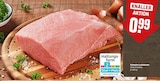 Aktuelles Schweine-Lachsbraten Angebot bei REWE in Bonn ab 0,99 €