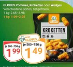 Pommes Angebote von Globus bei GLOBUS Neubrandenburg für 1,49 €