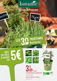 Prospectus Jardineries & Animaleries Botanic en cours, LES 30 PRINTEMPS botanic, 1 page, 21/05/2025 - 03/06/2025 Catalogue Jardineries & Animaleries Botanic en cours à Saint-Bonnet-de-Mûre et alentours, LES 30 PRINTEMPS botanic, 1 page, 21/05/2025 - 03/06/2025