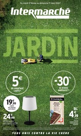 Catalogue Supermarchés Intermarché en cours à Pontault-Combault et alentours, "JARDIN", 8 pages, 27/02/2024 - 17/03/2024
