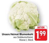 Unsere Heimat Blumenkohl im Angebot bei E center in Ulm Unsere Heimat Blumenkohl Angebote bei E center Ulm für 1,99 €