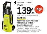 Nettoyeur haute pression k4 universal edition - KARCHER en promo chez E.Leclerc Nettoyeur haute pression k4 universal edition - KARCHER dans le catalogue E.Leclerc