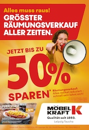 Aktueller Möbel Kraft Möbel & Einrichtung Prospekt in Beucha und Umgebung, "Alles muss raus!" mit 1 Seite, 11.06.2025 - 17.06.2025