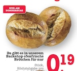 Aktuelles Ofenfrische Brötchen Angebot bei E center in Mannheim ab 0,19 €
