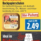 EDEKA Lollar - Backpapierschalen Angebot im Prospekt Backpapierschalen bei EDEKA im Lollar Prospekt für 2,49 €