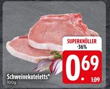 Schweinekoteletts im EDEKA Prospekt Schweinekoteletts von im aktuellen EDEKA Prospekt für 0,69 €