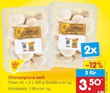 Champignons weiß Angebote von Markttag bei Netto Marken-Discount Bielefeld für 3,50 €