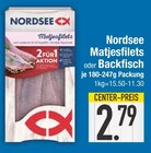 Matjesfilets oder Backfisch Angebote von Nordsee bei E center Augsburg für 2,79 €