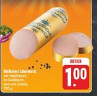 Delikatess Leberwurst im Angebot bei EDEKA in Chemnitz Delikatess Leberwurst Angebote bei EDEKA Chemnitz für 1,00 €
