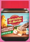 Pâte à tartiner noisettes & amandes cacao - Merveilles du Monde - Intermarché Hyper Pâte à tartiner noisettes & amandes cacao - Merveilles du Monde à 2,63 € dans le catalogue Intermarché Hyper
