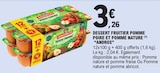 Promo Dessert fruitier pomme poire et pomme nature à 3,26 € dans le catalogue E.Leclerc à Aïcirits-Camou-Suhast