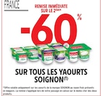 Promo -60% de remise immédiate sur le 2ème sur tous les yaourts Soignon à  dans le catalogue Intermarché à Billère