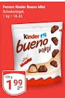 Kinder Bueno Mini bei GLOBUS im Bendorf Prospekt für 1,99 €