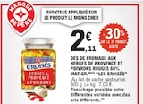 Dés de fromage aux herbes de Provence et poivrons rouges 60% mat.gr. - LES CROISÉS à 2,11 € dans le catalogue E.Leclerc