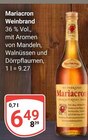 Weinbrand im Angebot bei GLOBUS in Worms Weinbrand Angebote von Mariacron bei GLOBUS Worms für 6,49 €