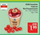 Fränkische Mini-Pflaumentomaten Angebote von EDEKA Heimatliebe bei Marktkauf Hof für 1,99 €