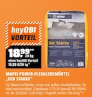 Power-Flexklebermörtel „DER STARKE“ von Mapei im aktuellen OBI Prospekt für 18,99 €