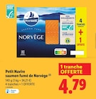 saumon fumé de Norvège - PETIT NAVIRE - Lidl à Saint-Étienne saumon fumé de Norvège - PETIT NAVIRE en promo chez Lidl Saint-Étienne à 4,79 €