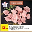 Promo Veau Blanquette Sans Os (Collier, Poitrine Sans Os) à 13,99 € dans le catalogue Intermarché Super à Donnemarie-Dontilly