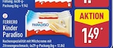 Kinder Paradiso von FERRERO für 1,49 € bei ALDI Nord im Angebot Kinder Paradiso von FERRERO im aktuellen ALDI Nord Prospekt