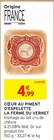 Promo Cœur au piment d'espelette à 4,99 € dans le catalogue Intermarché à Seyssins