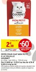 PÂTÉE POUR CHAT MON PETIT - PURINA ONE GOURMET dans le catalogue Intermarché