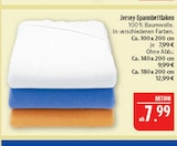 Aktuelle Bettwäsche Angebote bei Marktkauf in Erlangen Aktuelles Jersey-Spannbettlaken Angebot bei Marktkauf in Erlangen ab 7,99 €
