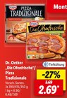 "Die Ofenfrische" Pizza Tradizionale von Dr. Oetker im aktuellen Lidl Prospekt