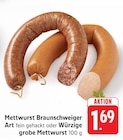 Mettwurst Braunschweiger Art fein gehackt bei E center im Raunheim Prospekt für 1,69 €
