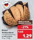 Dinkel- Vollkornbrot für 1,29 € bei Kaufland im Angebot Dinkel- Vollkornbrot im aktuellen Kaufland Prospekt
